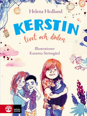 cover image of Kerstin, livet och döden